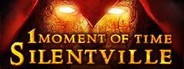 1 Moment Of Time: Silentville System Requirements