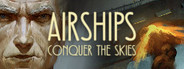 Airships: Conquer the Skies System Requirements