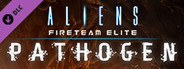 Aliens: Fireteam Elite - Pathogen System Requirements