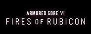 ARMORED CORE VI FIRES OF RUBICON System Requirements