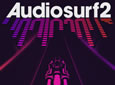 Audiosurf 2 Similar Games System Requirements
