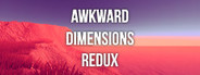 Awkward Dimensions Redux System Requirements