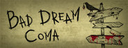 Bad Dream: Coma System Requirements