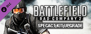 Battlefield Bad Company 2: SPECACT Kit Upgrade System Requirements