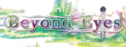 Beyond Eyes System Requirements