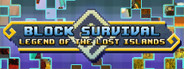 Block Survival: Legend of the Lost Islands System Requirements