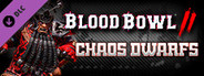 Blood Bowl 2 - Chaos Dwarfs System Requirements