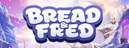 Bread and Fred System Requirements
