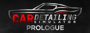 Car Detailing Simulator: Prologue System Requirements