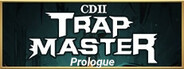 CD2: Trap Master - Prologue System Requirements