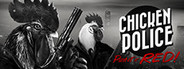 Chicken Police - Paint it RED! System Requirements