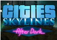Cities: Skylines - After Dark System Requirements
