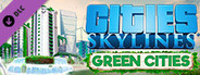Cities: Skylines - Green Cities System Requirements