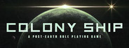 Colony Ship: A Post-Earth Role Playing Game System Requirements
