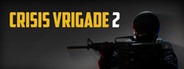 Crisis VRigade 2 System Requirements
