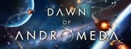 Dawn of Andromeda System Requirements