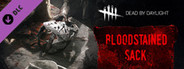 Dead by Daylight - The Bloodstained Sack System Requirements