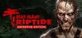 Dead Island: Riptide Definitive Edition System Requirements
