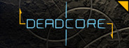 DeadCore System Requirements