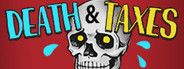 Death and Taxes System Requirements