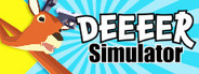 DEEEER Simulator: Your Average Everyday Deer Game System Requirements