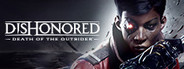 Dishonored: Death of the Outsider System Requirements