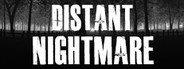 Distant Nightmare - Virtual reality System Requirements