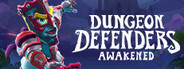 Dungeon Defenders: Awakened System Requirements