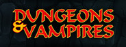 Dungeons &amp; Vampires System Requirements