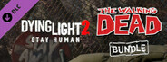 Dying Light 2 Stay Human: The Walking Dead Bundle System Requirements