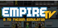 Empire TV Tycoon System Requirements