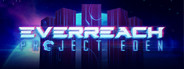 Everreach: Project Eden System Requirements