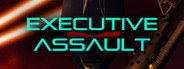 Executive Assault System Requirements