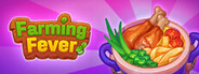 Farming Fever: Cooking Simulator and Time Management Game System Requirements