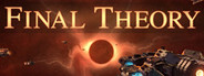 Final Theory System Requirements