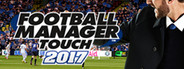 Football Manager Touch 2017 System Requirements