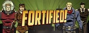 Fortified System Requirements