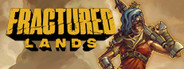 Fractured Lands System Requirements
