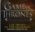 Game of Thrones - Telltale Sword in the Darkness System Requirements