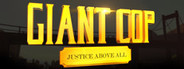 Giant Cop: Justice Above All System Requirements