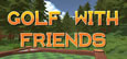 Golf With Friends Similar Games System Requirements