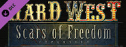 Hard West: Scars of Freedom DLC System Requirements