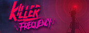 Killer Frequency System Requirements