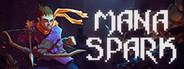 Mana Spark System Requirements
