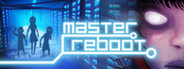 Master Reboot System Requirements