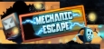 Mechanic Escape System Requirements