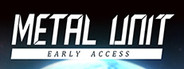 Metal Unit System Requirements