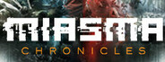 Miasma Chronicles System Requirements