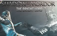 Middle-earth: Shadow of Mordor - The Bright Lord System Requirements