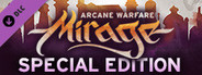 Mirage: Arcane Warfare - Special Edition System Requirements